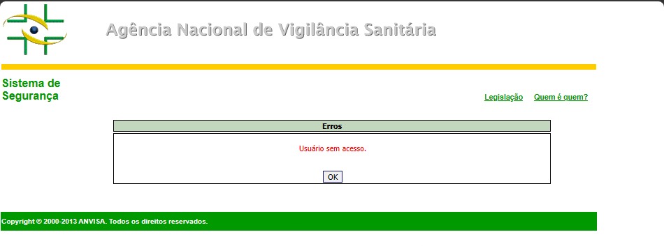Imagem ilustrativa da indisponibilidade observada no Sistema de Segurança da Anvisa