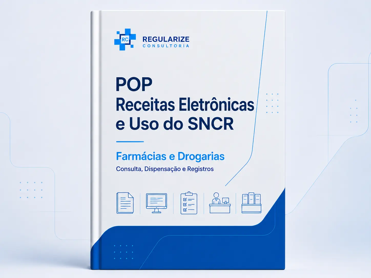 Capa ilustrativa do POP de receitas eletrônicas e uso do SNCR — Regularize Consultoria